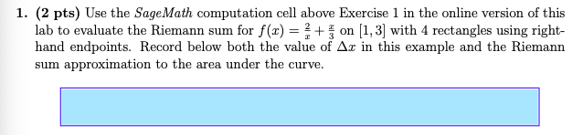 Solved 1. (2 pts) Use the Sage Math computation cell above | Chegg.com