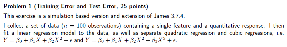 Problem 1 (Training Error and Test Error, 25 points) | Chegg.com