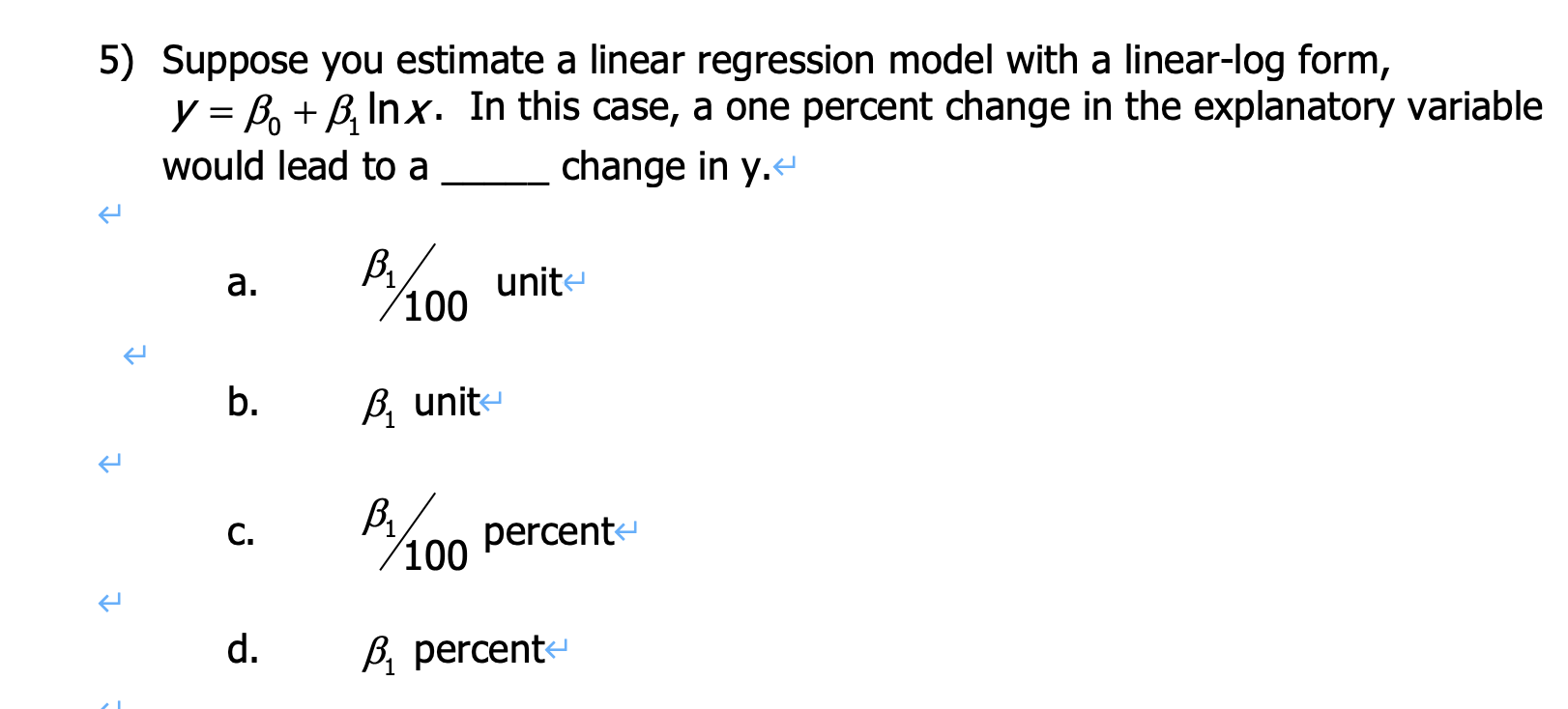 Solved 5) Suppose you estimate a linear regression model | Chegg.com