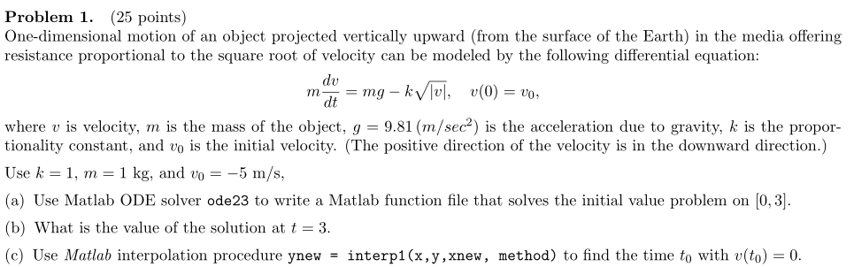 Problem 1. (25 points) One-dimensional motion of an | Chegg.com