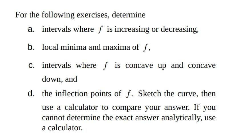 Solved For the following exercises, determine a. intervals | Chegg.com