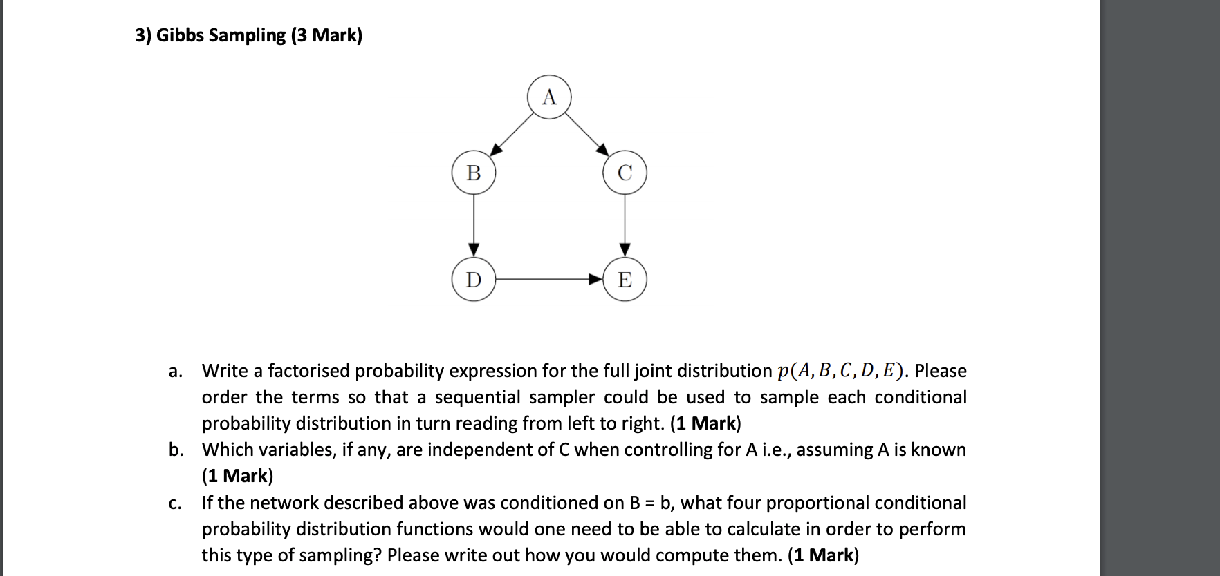 Solved 3) Gibbs Sampling (3 Mark) A B D E a. Write a | Chegg.com