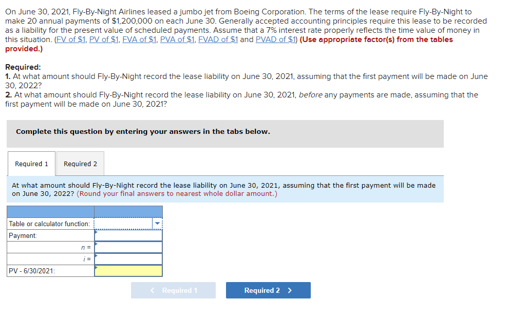 Solved On June 30, 2021, FlyByNight Airlines leased a