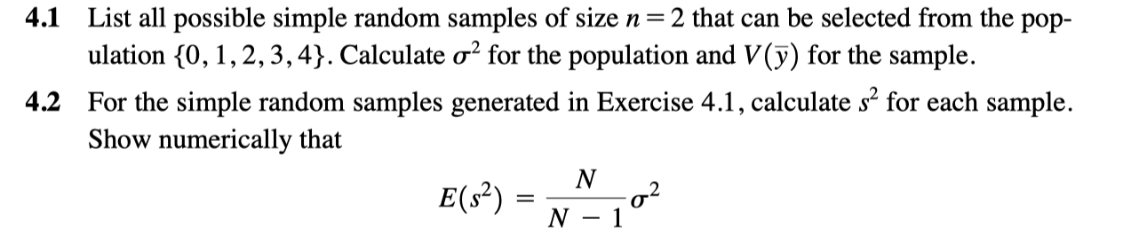 Solved 4.1 List all possible simple random samples of size  Chegg.com