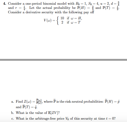 4. Consider a one-period binomial model with Bo = 1, | Chegg.com