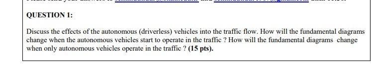 Solved QUESTION 1: Discuss the effects of the autonomous | Chegg.com