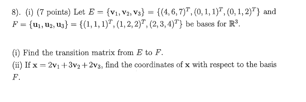 Solved 8 I 7 Points Let E V1 V2 V3 4 6 7 Chegg Com