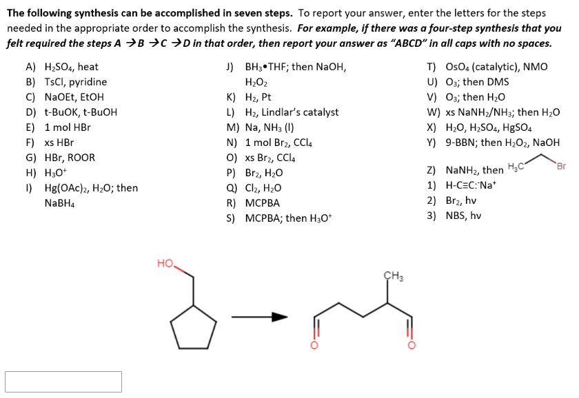 Solved The Following Synthesis Can Be Accomplished In Sev Chegg Com