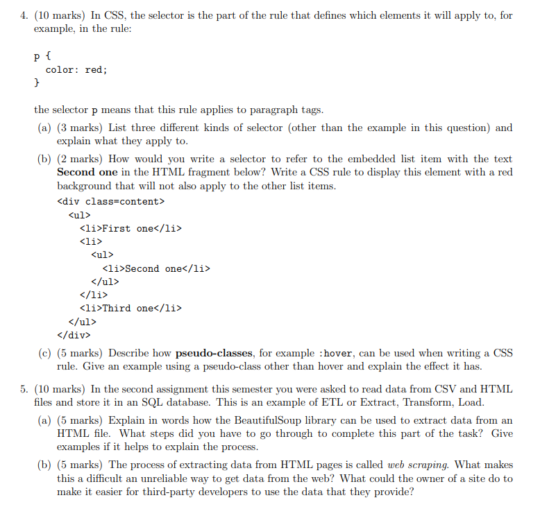 Solved 4. (10 marks) In CSS, the selector is the part of the | Chegg.com