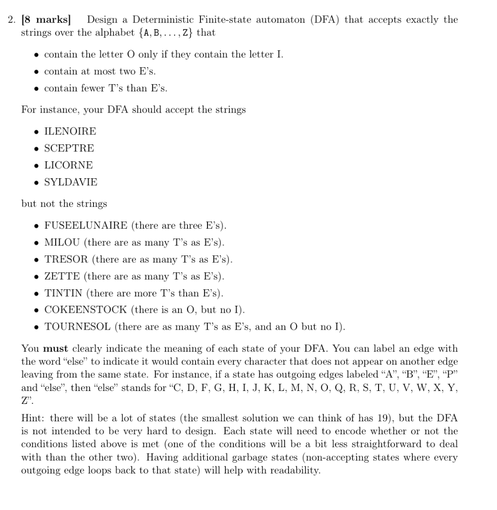 Solved 2 8 Marks Strings Alphabet B Z Design Deterministic Finite State Automaton Dfa Accepts E Q Coursehigh