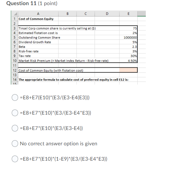 Solved Question 10 (1 Point) Co B с D E F G 1 You Have The | Chegg.com