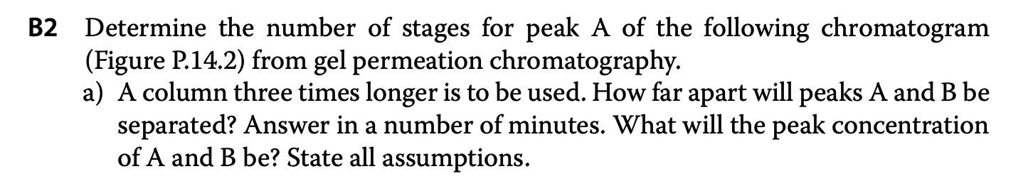 Solved B2 Determine The Number Of Stages For Peak A Of The | Chegg.com