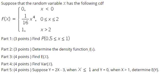 Solved Suppose that the random variable X has the following | Chegg.com