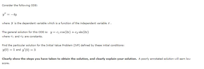 Solved Consider the following ODE: y = - 4y where y is the | Chegg.com
