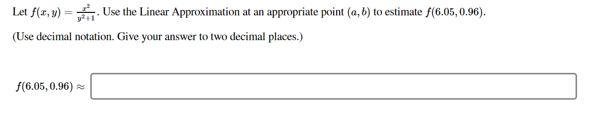 solved-let-f-x-y-use-the-linear-approximation-at-an-chegg