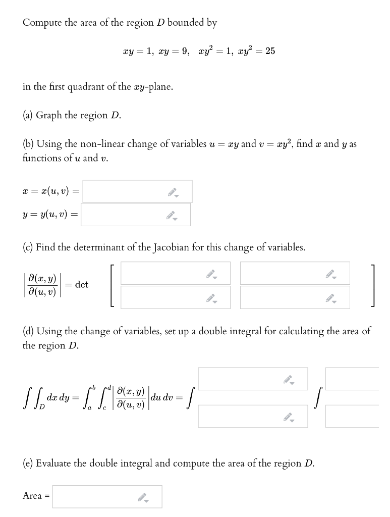 Solved Compute The Area Of The Region D Bounded By Xy 1 Xy Chegg Com