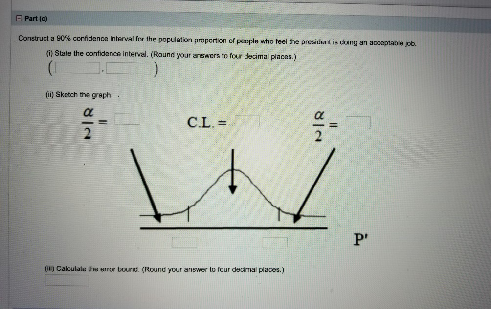 Solved Part (c) Construct a 90% confidence interval for | Chegg.com