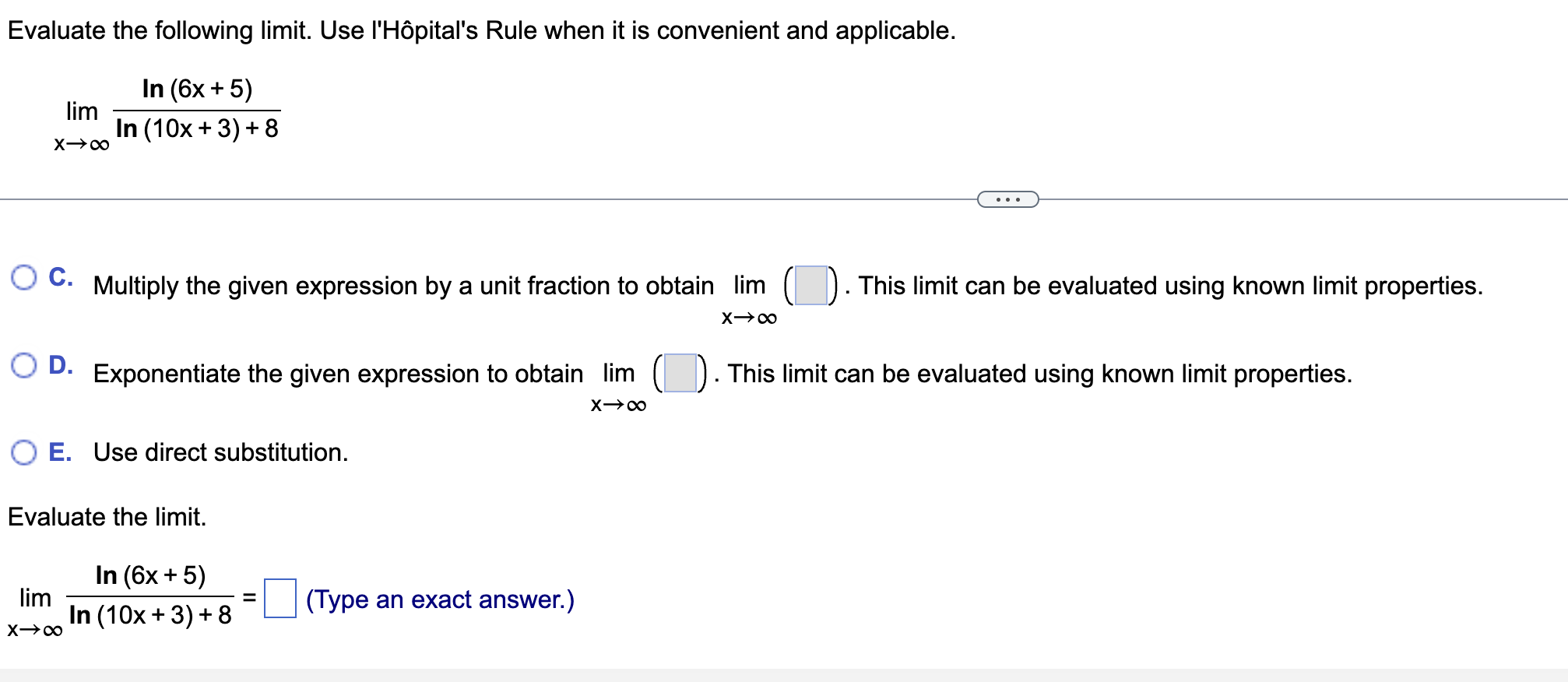 Solved Evaluate the following limit. Use l'Hôpital's Rule