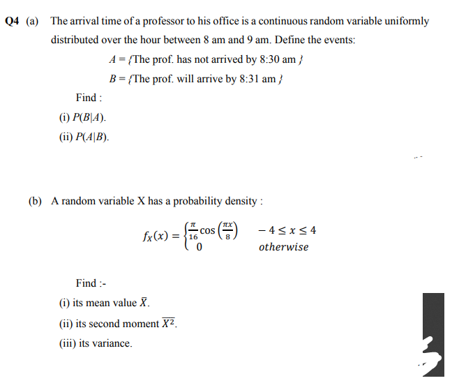 Solved Q4 (a) The arrival time of a professor to his office | Chegg.com