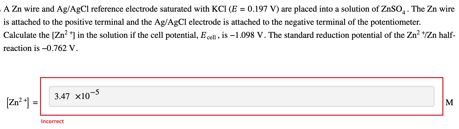 Solved AZn wire and Ag/AgCl reference electrode saturated | Chegg.com