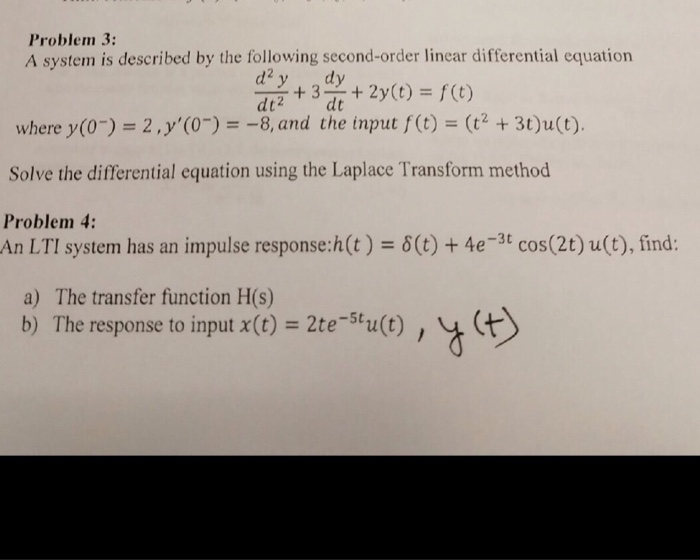 Solved Problem 3: A system is described by the following | Chegg.com