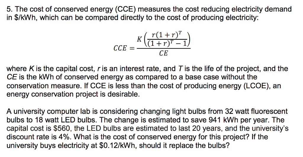 Cce Value 5. The cost of conserved energy (CCE) measures the | Chegg.com