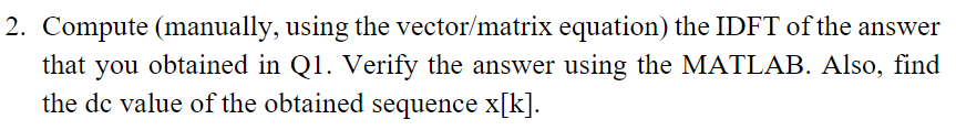 Solved 2. Compute (manually, using the vector/ matrix | Chegg.com