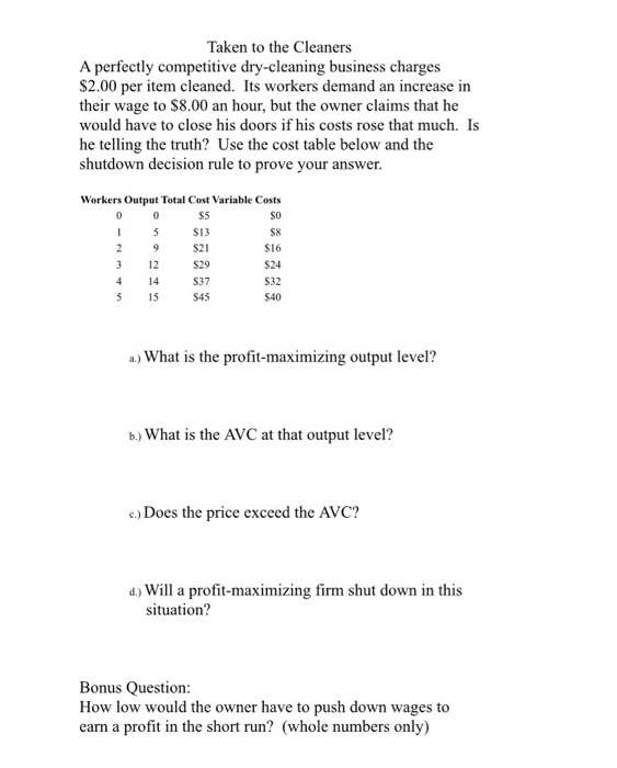 Solved A perfectly competitive drycleaning business charges