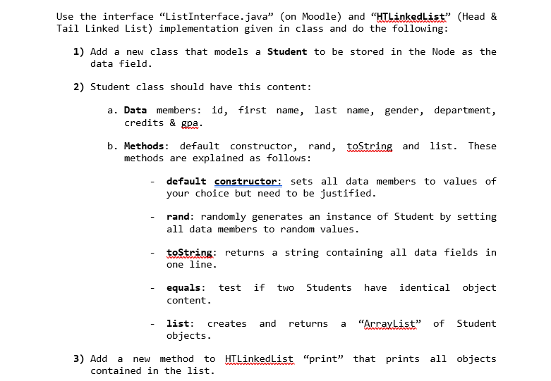 Use the interface "List Interface.java" (on Moodle) | Chegg.com