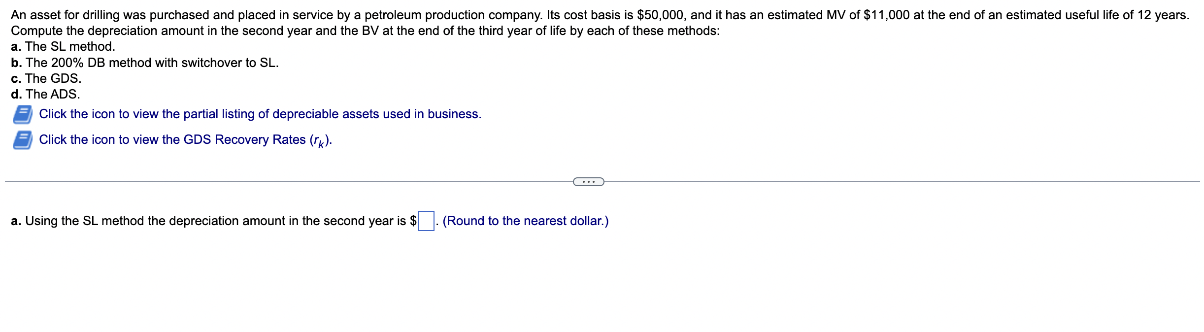 Solved An Asset For Drilling Was Purchased And Placed In | Chegg.com