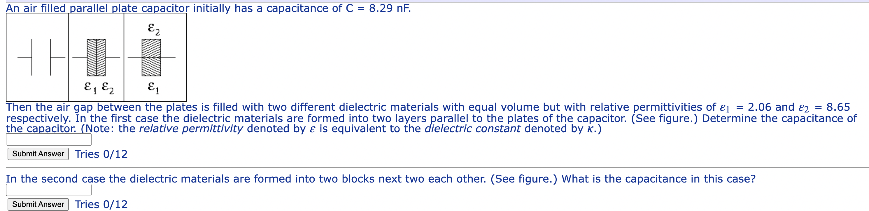 Solved An air filled parallel plate capacitor initially has | Chegg.com