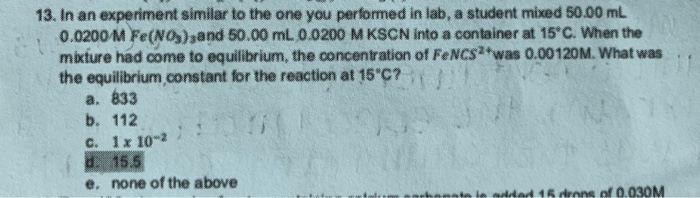 Solved 13. In an experiment similar to the one you performed | Chegg.com
