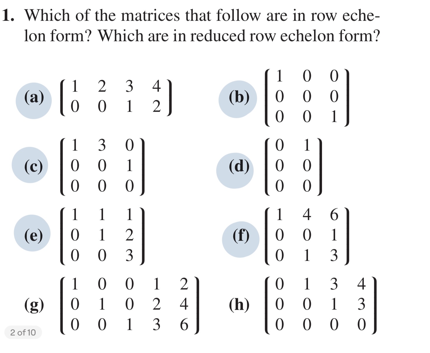 Solved Which of the matrices that follow are in row echelon | Chegg.com