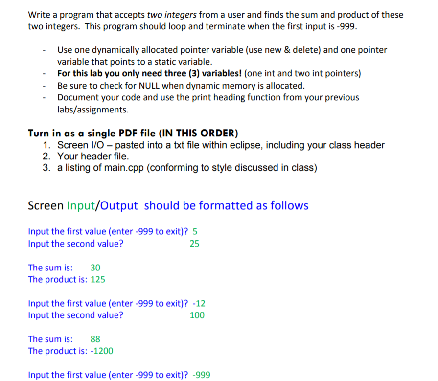 Solved Write a program that accepts two integers from a user | Chegg.com