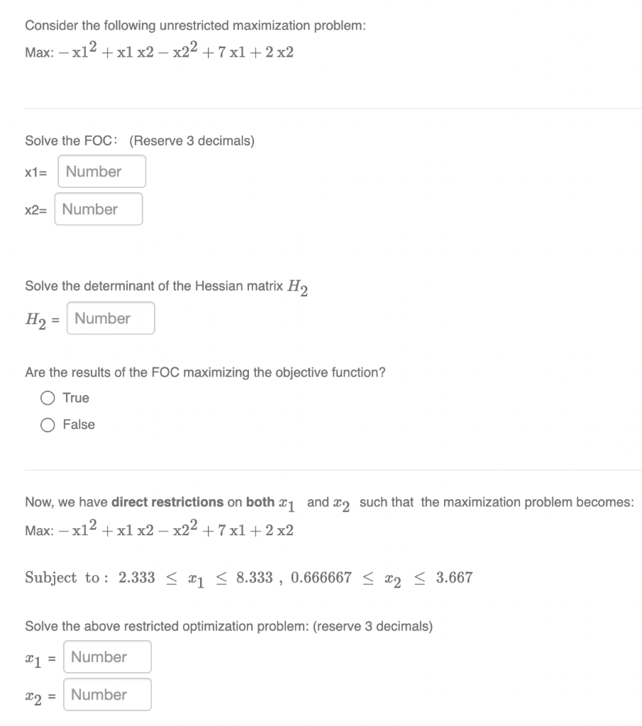 Solved Consider The Following Unrestricted Maximization Chegg Com