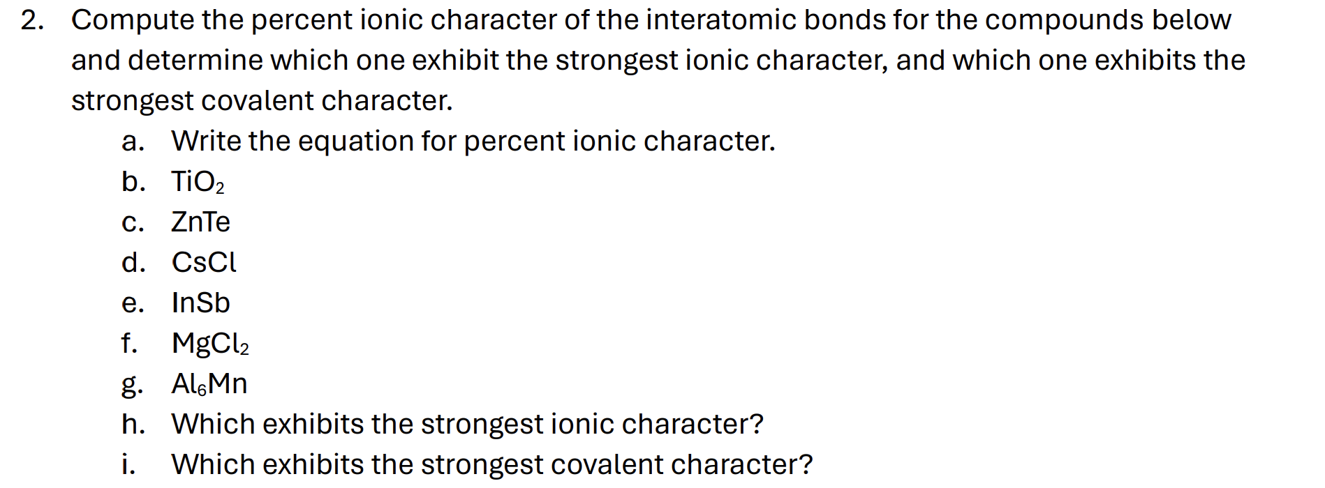 Compute the percent ionic character of the | Chegg.com