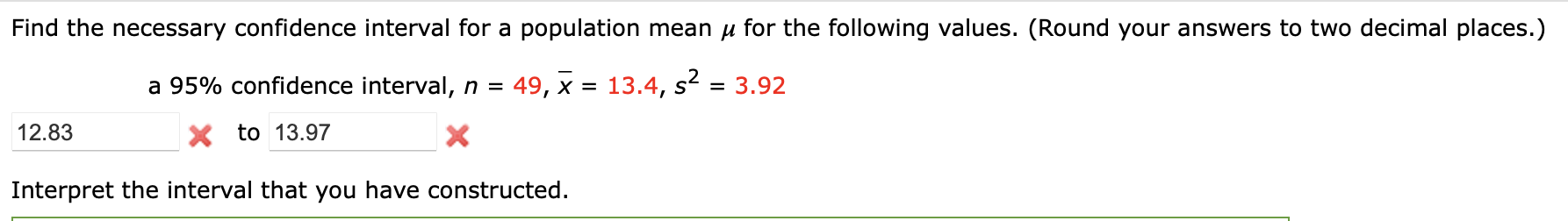 Solved Find the necessary confidence interval for a | Chegg.com