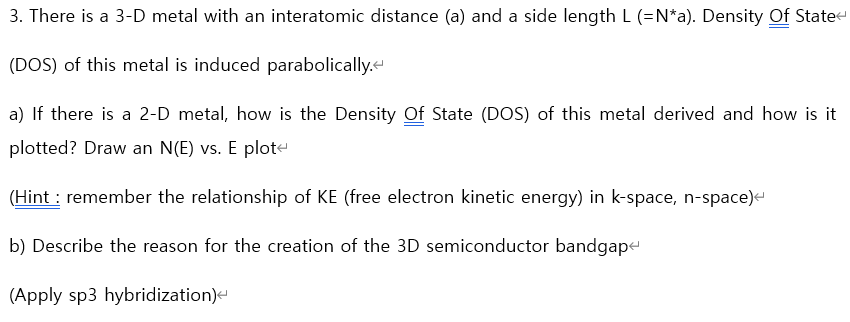 Solved 3. There is a 3-D metal with an interatomic distance | Chegg.com