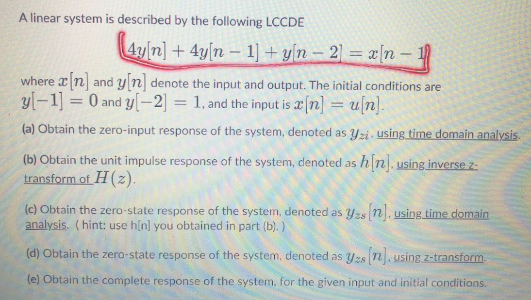 Solved - - A linear system is described by the following | Chegg.com