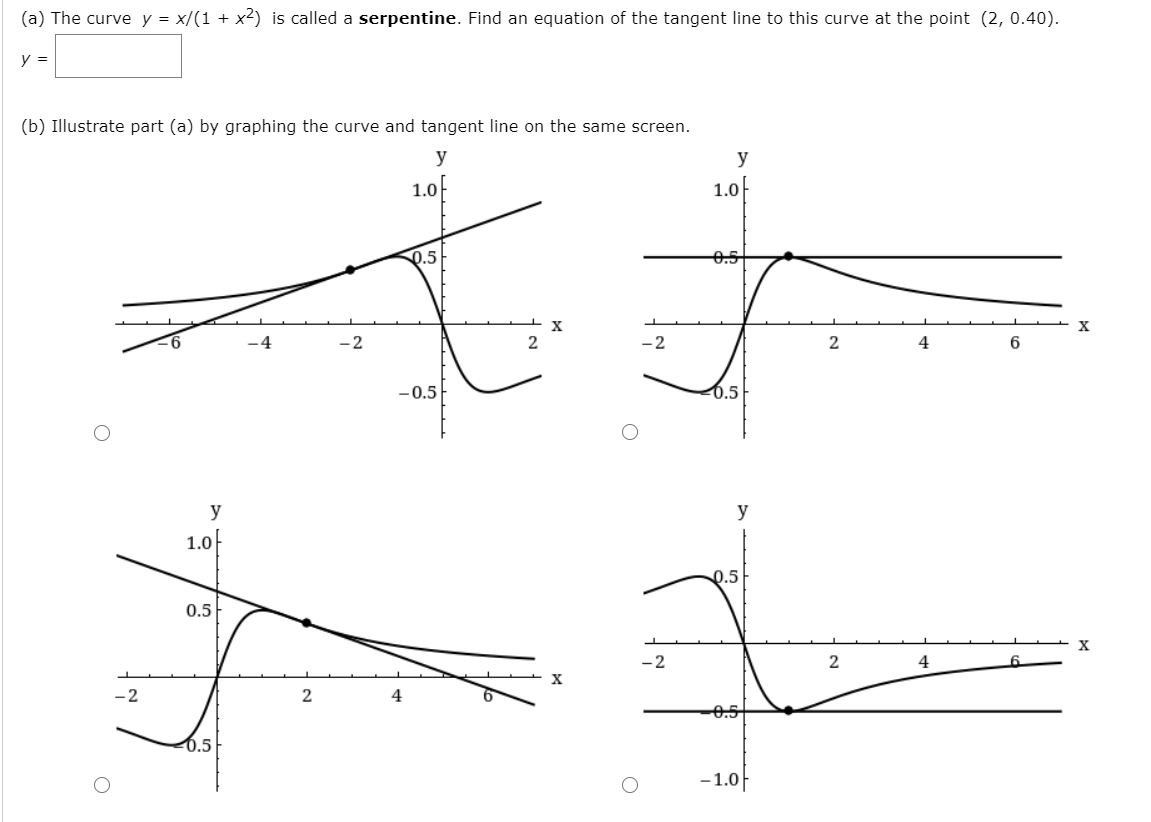 A The Curve Y X 1 X2 Is Called A Serpentine Chegg Com