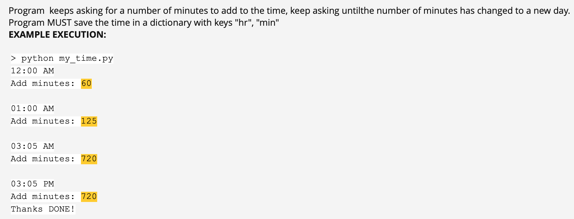 time addition program in python | python time addition... Solved Program keeps asking for a number of minutes to add | Chegg.com