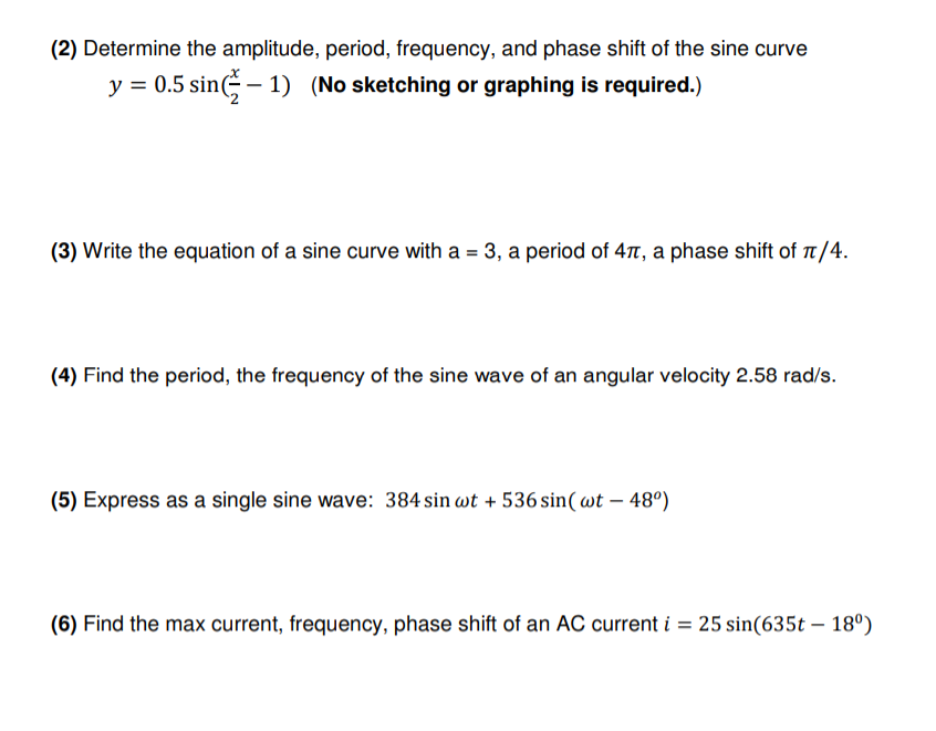 Solved (2) Determine The Amplitude, Period, Frequency, And | Chegg.com