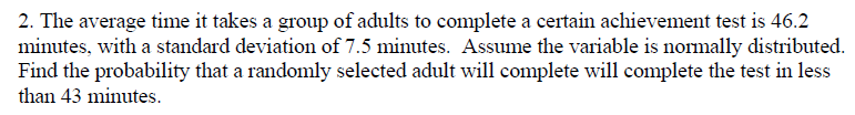 Solved 2. The average time it takes a group of adults to | Chegg.com