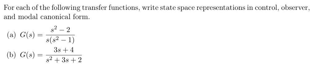 Solved For each of the following transfer functions, write | Chegg.com
