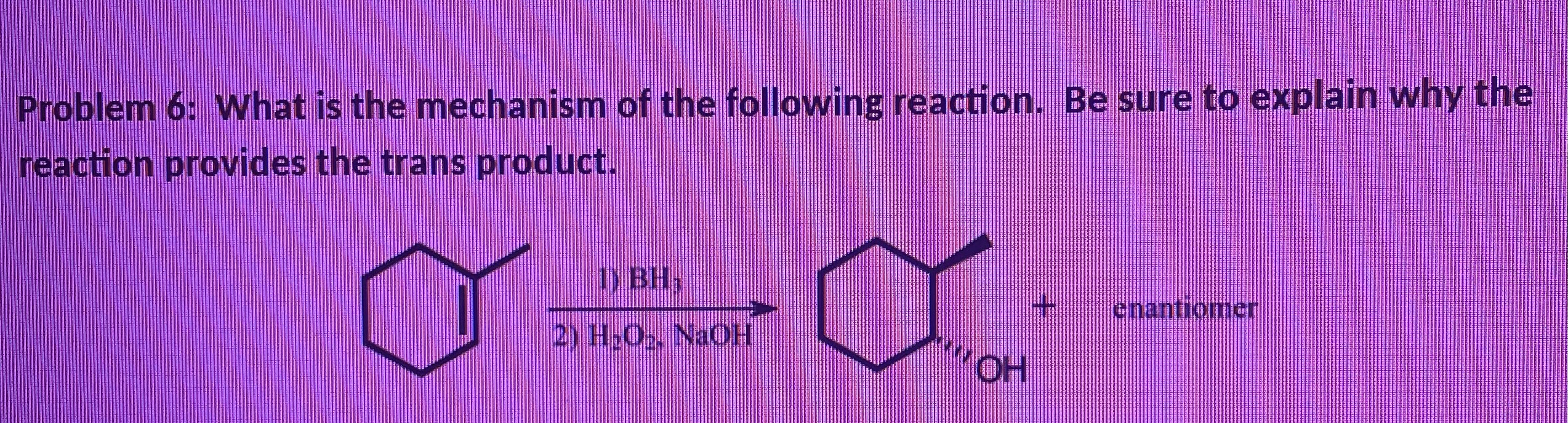 Solved Problem 5: What Is The Mechanism Of The Following | Chegg.com