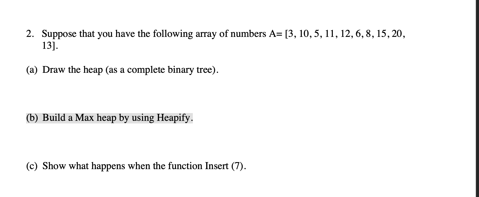 Solved 2. Suppose that you have the following array of | Chegg.com