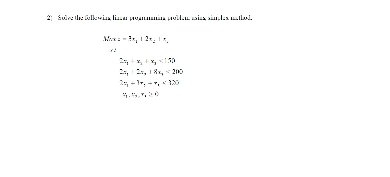 Solved 2) Solve the following linear programming problem | Chegg.com