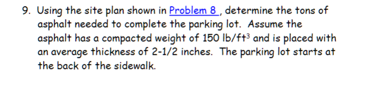 Solved 9. Using the site plan shown in Problem 8 , determine | Chegg.com