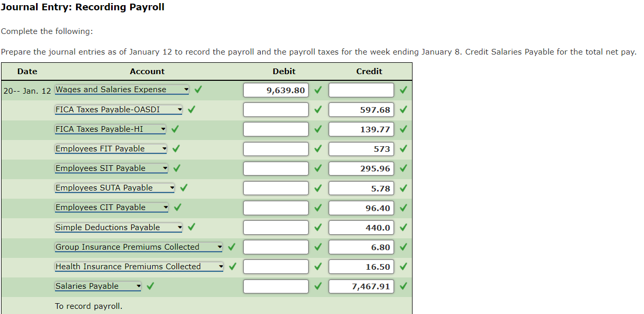 Journal Entry: Recording Payroll Complete the | Chegg.com