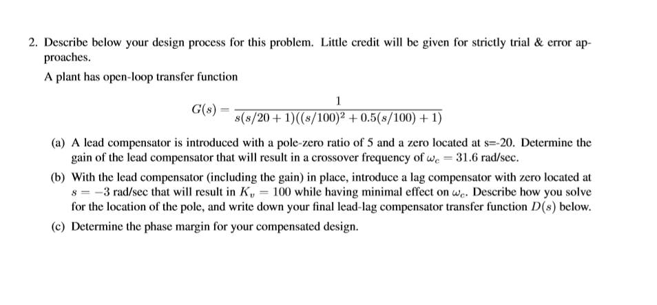 2. Describe below your design process for this | Chegg.com